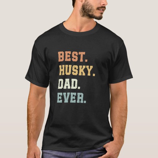 Grappige Beste Husky Vader Ooit Vaderdag Grappige T-shirt (Voorkant)