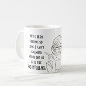 Grappige Beste Vriend(in) SLECHTE INVLOED Citaat H Koffiemok (Voorkant links)