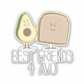 Grappige beste vrienden 4 Avo avocado toast Sticker (Voorkant)