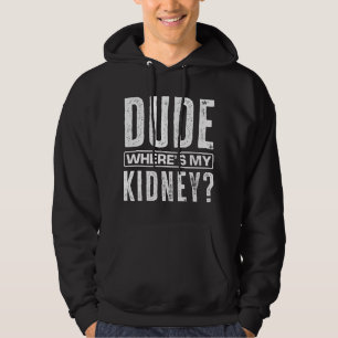 Grappige beterschap chirurgie ney donoren hoodie