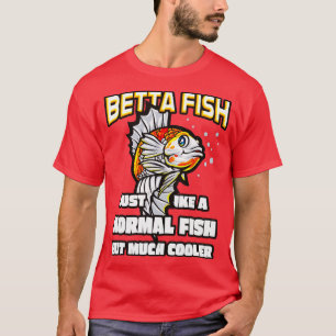 Grappige Betta Fish Lover Aquarium Vissen T-shirt