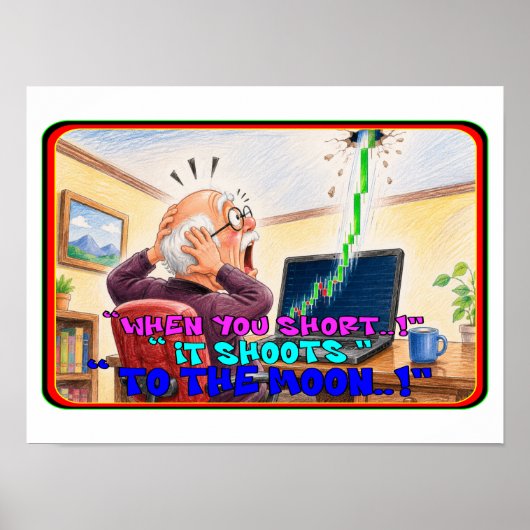 Grappige beurs handelaar short squeeze paniek teke poster (Voorkant)