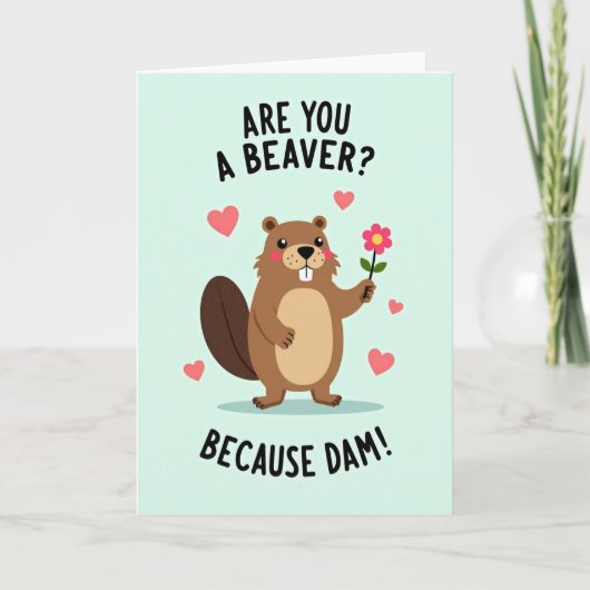 Grappige Bever Puns Valentijnskaart Kaart (Voorkant)