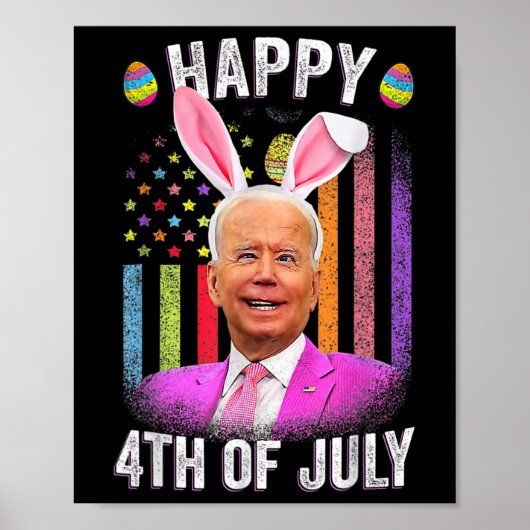Grappige Biden Gelukkige 4e Juli Verwarde Pasen Bi Poster (Voorkant)