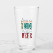 Grappige bier drinker humoristische feesttijd glas (Voorkant)