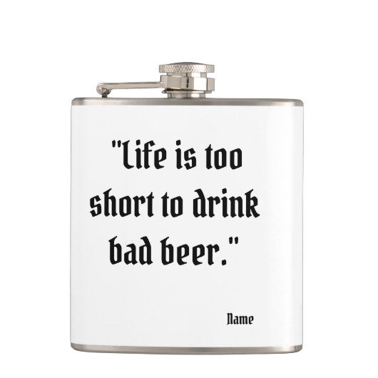 Grappige Biercitaat Hip Flask Heupfles (Voorkant)