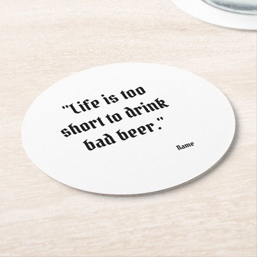 Grappige bierquote rond Onderzetter (Gebogen)