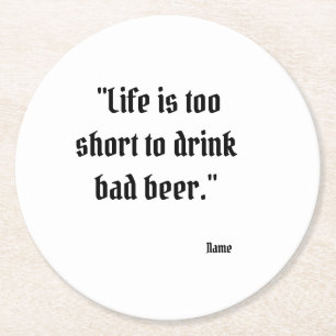 Grappige bierquote rond Onderzetter