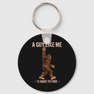 Grappige Bigfoot Een Kerel Als Ik Is Moeilijk Te B Sleutelhanger