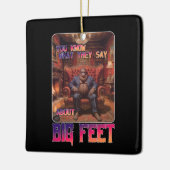 Grappige Bigfoot Feet Meme Keramisch Ornament (Links)