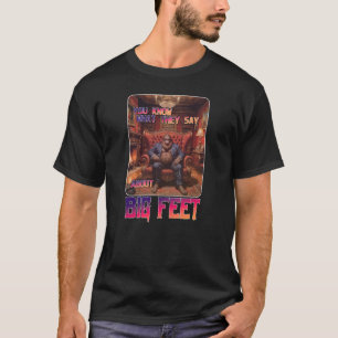 Grappige Bigfoot Feet Meme T-shirt