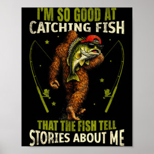 Grappige bigfoot goed in het vangen van vis vissen poster