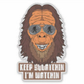 Grappige Bigfoot Gone Squatchin Citaat Sticker (Voorkant)