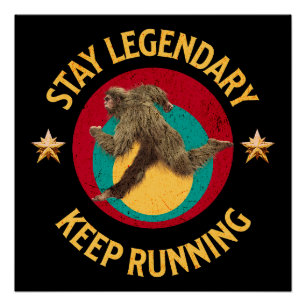 Grappige Bigfoot Hardloop Motivatie Perfect Poster