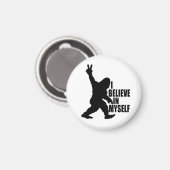 Grappige Bigfoot - Ik geloof in mezelf Magneet (Voorkant / Achterkant)