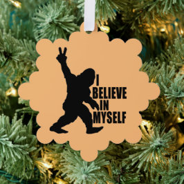 Grappige Bigfoot - Ik Geloof in mezelf Ornament Kaart
