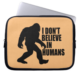 Grappige Bigfoot - Ik geloof niet in mensen Laptop Sleeve