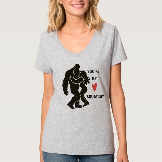 Grappige BigFoot “Je bent mijn Squatchy” Romantisc T-shirt (Voorkant)