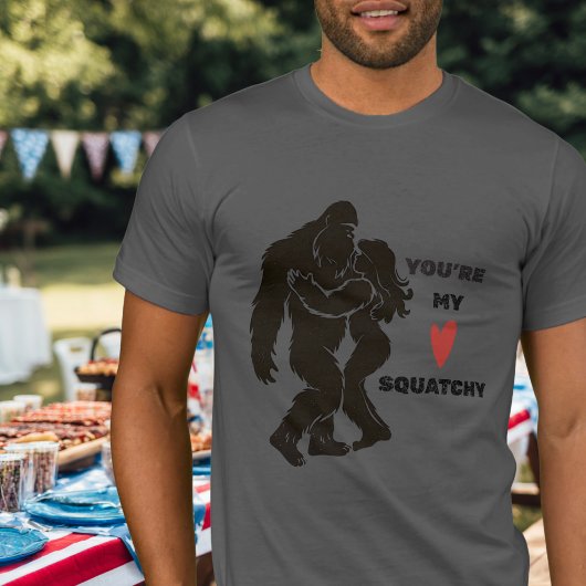 Grappige BigFoot “Je bent mijn Squatchy” Romantisc T-shirt