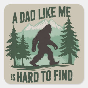 Grappige Bigfoot Papa Een Papa Zoals Ik Is Moeilij Vierkante Sticker