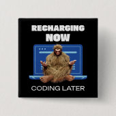 Grappige Bigfoot-programmeur die later codeert na Vierkante Button 5,1 Cm (Voorkant)