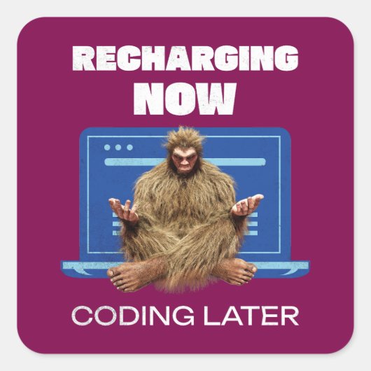 Grappige Bigfoot-programmeur die later codeert na  Vierkante Sticker (Voorkant)