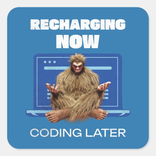 Grappige Bigfoot-programmeur die later codeert na  Vierkante Sticker (Voorkant)