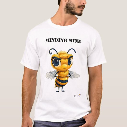 Grappige Bij T-Shirt met 'Minding Mine' tekst (Voorkant)