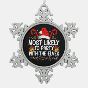 Grappige bijpassende kerst meest waarschijnlijke f tin sneeuwvlok ornament