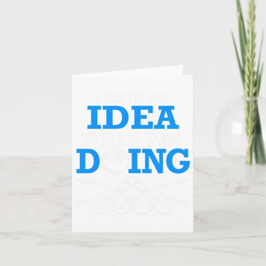 Grappige biljart Ik heb geen idee wat ik doe Kaart (Voorkant)