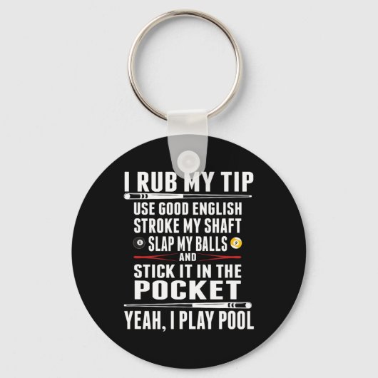 Grappige biljart ik wrijf mijn tip sleutelhanger (Voorkant)