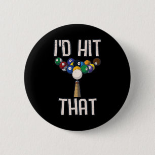 Grappige biljart T-shirt Grappig Ik zou die poolsp Ronde Button 5,7 Cm