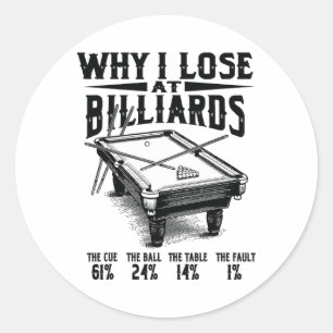 Grappige Biljart Waarom Ik Verlies Bij Snooker Bil Ronde Sticker