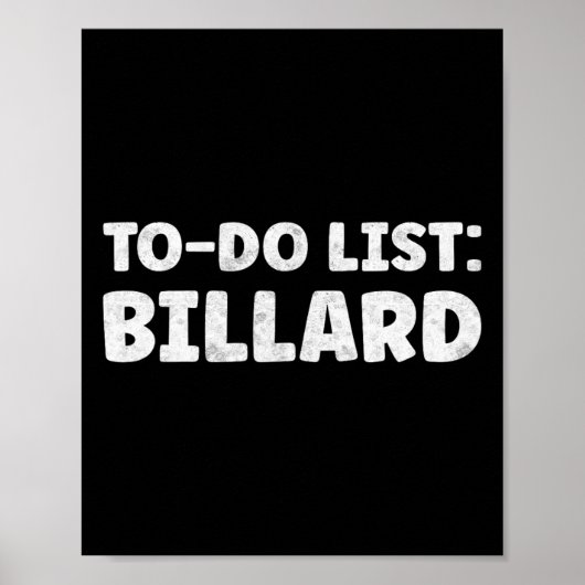 Grappige Billard Lover Quotes Indoor Pool &Camp; B Poster (Voorkant)