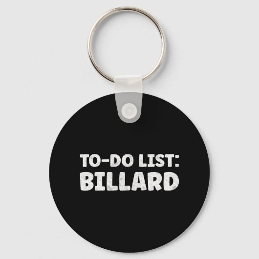 Grappige Billard Lover Quotes Indoor Pool &Camp; B Sleutelhanger (Voorkant)