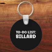 Grappige Billard Lover Quotes Indoor Pool &Camp; B Sleutelhanger (Voorkant)