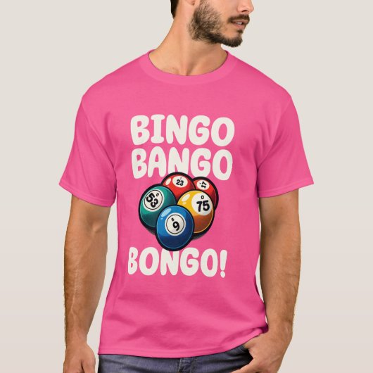 Grappige Bingo Bango Bongo Fun Game Night T-shirt (Voorkant)