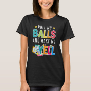 Grappige Bingo Voor Mannen Vrouwen Gelukkige Bingo T-shirt