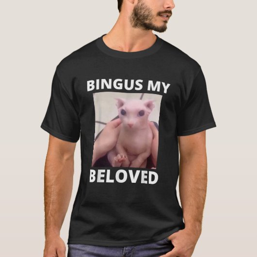 Grappige Bingus Mijn geliefde Hairless Sphinx Cat  T-shirt (Voorkant)