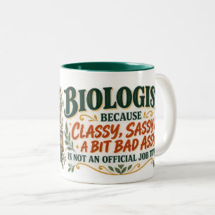 Grappige Bioloog Mok, Klasse, Sassy & Bad Assy! Tweekleurige Koffiemok