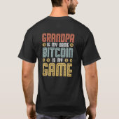 Grappige bitcoin is mijn spel t-shirt (Achterkant)