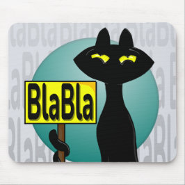 Grappige BlaBla-muisplaat van Bad Boogie Muismat
