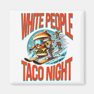 Grappige blanke mensen taco avond hamburger skiën magneet