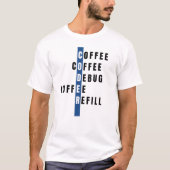 Grappige blauwe computer programmeur koffie debug  t-shirt (Voorkant)