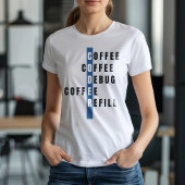 Grappige blauwe computer programmeur koffie debug  t-shirt