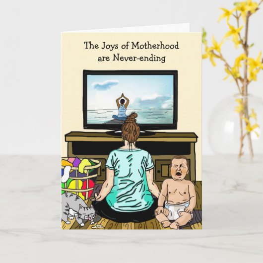 Grappige blije Moederdag, de geneugten van het moe Kaart (Gele Bloem)