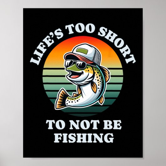 Grappige Blijf Vissen Leuke Ontspannen Forelvisser Poster (Voorkant)