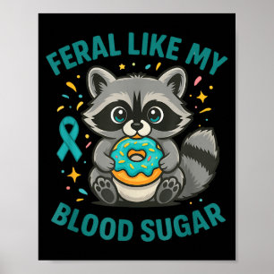 Grappige Bloedsuiker Wasbeer Voedsel Chaos Diabete Poster