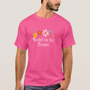 Grappige bloemen Graphic baarde voor haar plezier T-shirt