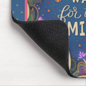 Grappige bloemenvrolijke last minute citaat muismat (Hoek)